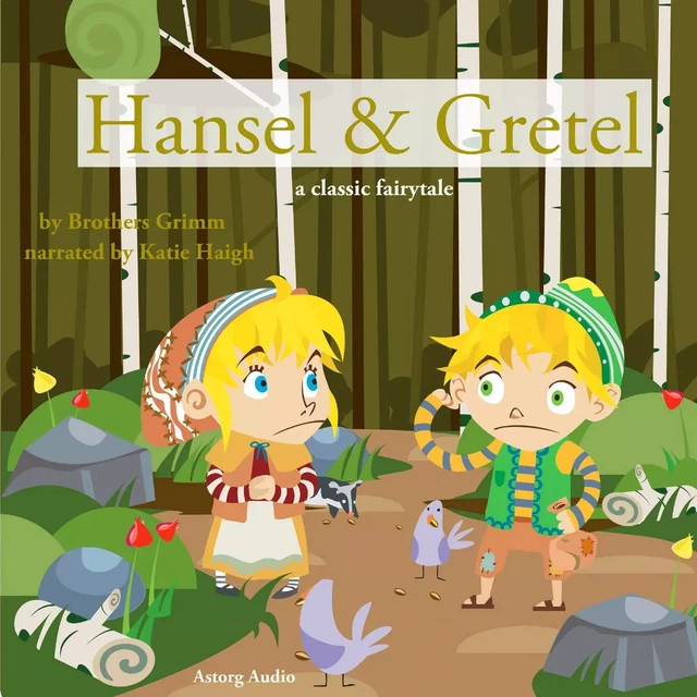 Hansel and Gretel, a Fairy Tale - Brothers Grimm - Saga Egmont International