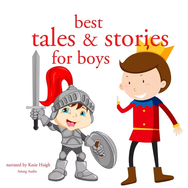 Best Tales and Stories for Boys - Hans Christian Andersen, Charles Perrault, Brothers Grimm - Saga Egmont International