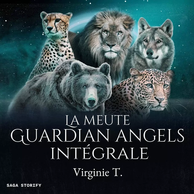 La Meute Guardian Angels : Intégrale - Virginie T. - Saga Egmont French