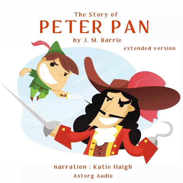 The Story of Peter Pan (Extended Version) - J. M. Barrie - Saga Egmont International