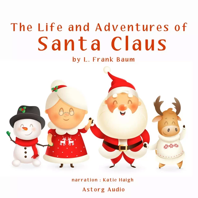 The Life and Adventures of Santa Claus - L. Frank Baum - Saga Egmont International