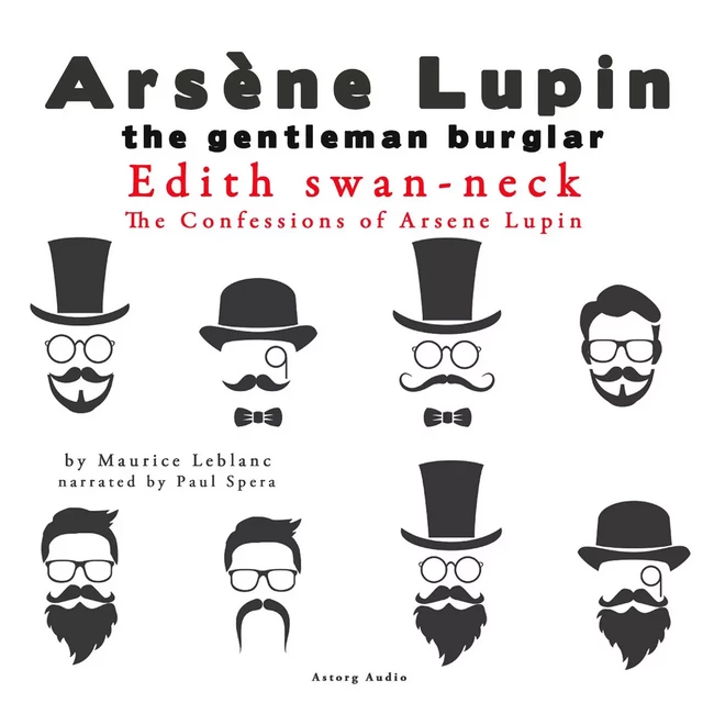 Edith Swan-Neck, the Confessions of Arsène Lupin - Maurice Leblanc - Saga Egmont International