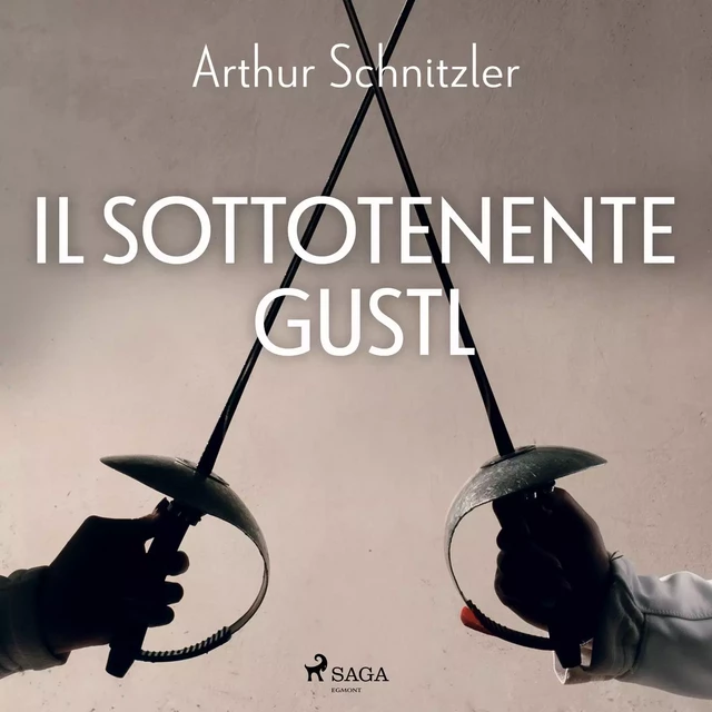 Il sottotenente Gustl - Arthur Schnitzler - Saga Egmont International