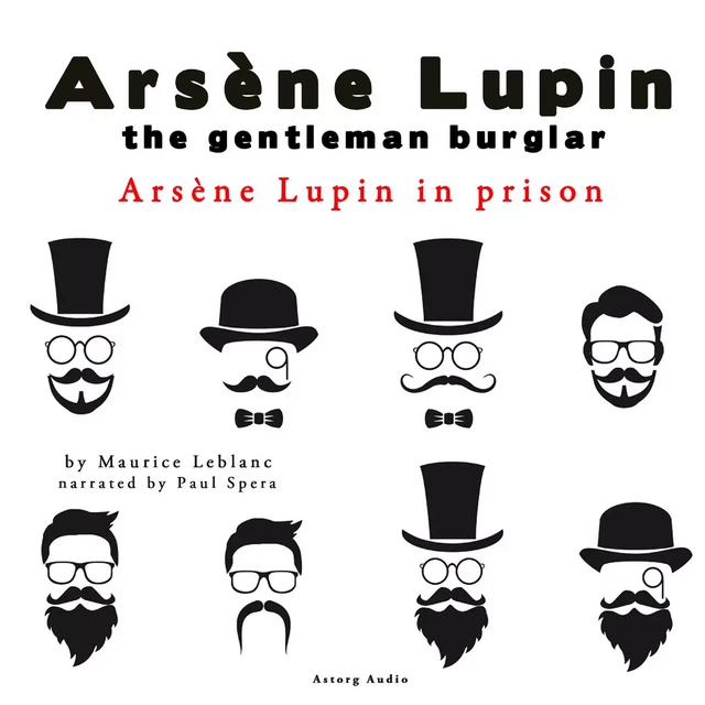 Arsene Lupin in Prison, the Adventures of Arsene Lupin the Gentleman Burglar - Maurice Leblanc - Saga Egmont International