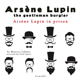 Arsene Lupin in Prison, the Adventures of Arsene Lupin the Gentleman Burglar