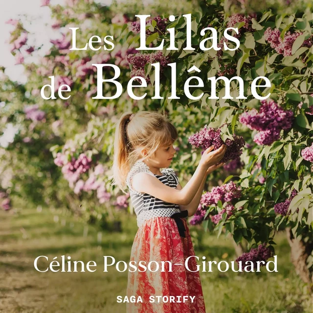 Les Lilas de Bellême - Céline Posson Girouard - Saga Egmont French