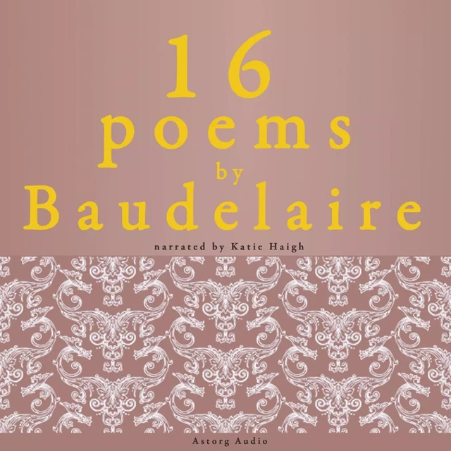 16 Poems by Charles Baudelaire - Charles Baudelaire - Saga Egmont International