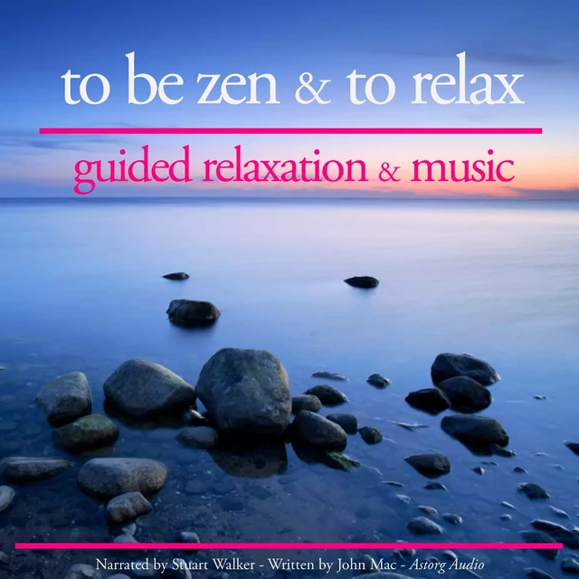 To be Zen and to Relax - John Mac - Saga Egmont International