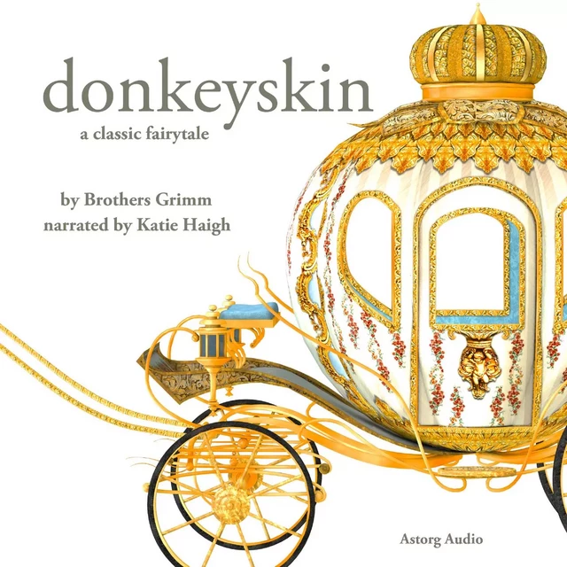 Donkeyskin, a Fairy Tale - Charles Perrault - Saga Egmont International