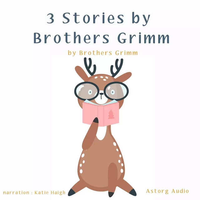 3 Stories by Brothers Grimm - Brothers Grimm - Saga Egmont International