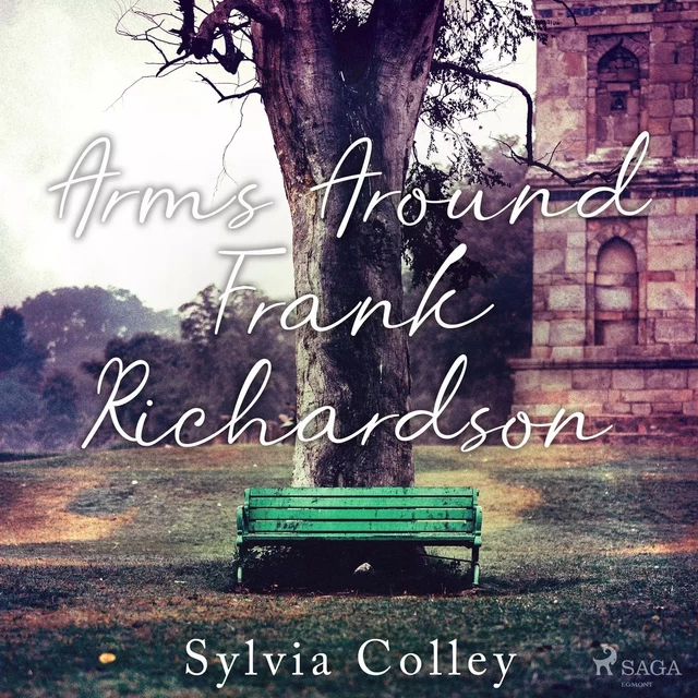 Arms Around Frank Richardson - Sylvia Colley - Saga Egmont International