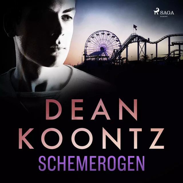 Schemerogen - Dean Koontz - Saga Egmont International