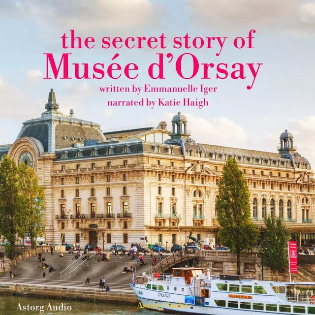 The Secret Story of the Musee d'Orsay - Emmanuelle Iger - Saga Egmont International