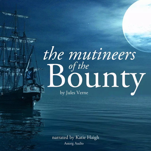 The Mutineers of the Bounty by Jules Verne - Jules Verne - Saga Egmont International