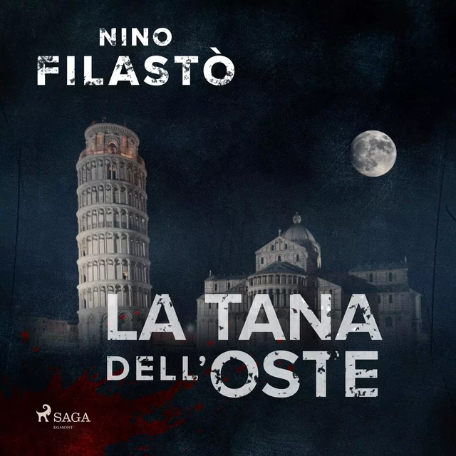 La tana dell'oste - Nino Filastò - Saga Egmont International