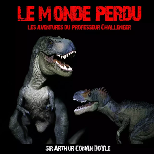 Le Monde perdu ; les aventures du Professeur Challenger - Arthur Conan Doyle - Saga Egmont French