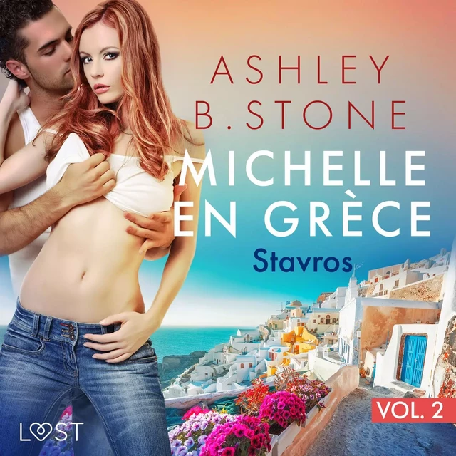 Michelle en Grèce 2 : Stavros - Une nouvelle érotique - Ashley B. Stone - Saga Egmont French