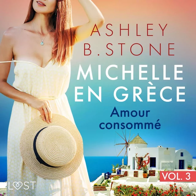 Michelle en Grèce 3 : Amour consommé - Une nouvelle érotique - Ashley B. Stone - Saga Egmont French