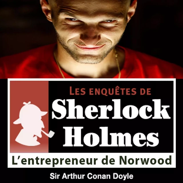 L'Entrepreneur de Norwood, une enquête de Sherlock Holmes - Arthur Conan Doyle - Saga Egmont French