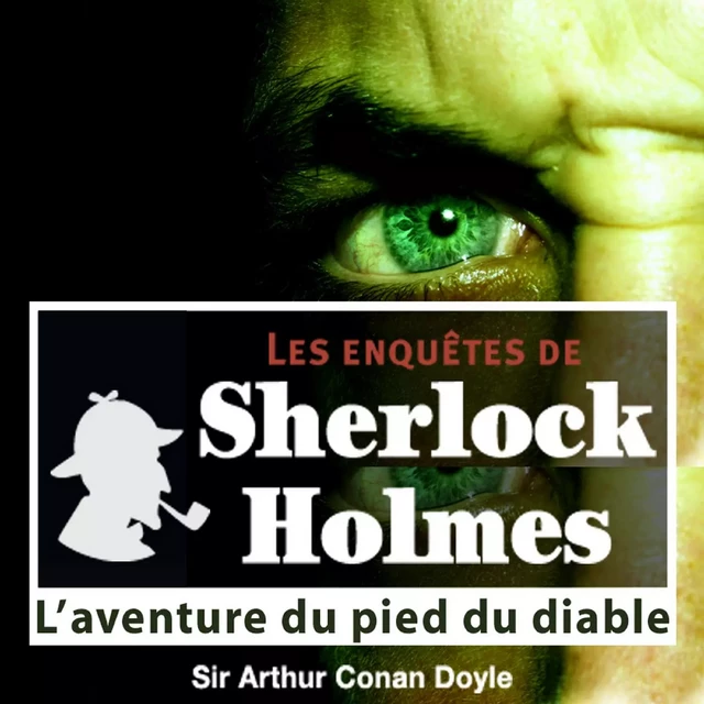 L'Aventure du pied du diable, une enquête de Sherlock Holmes - Arthur Conan Doyle - Saga Egmont French