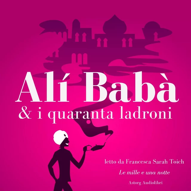 Alí Babà e i quaranta ladroni -  Anonyme - Saga Egmont International