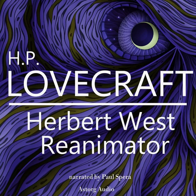 H. P. Lovecraft : Herbert West - Reanimator - H. P. Lovecraft - Saga Egmont International