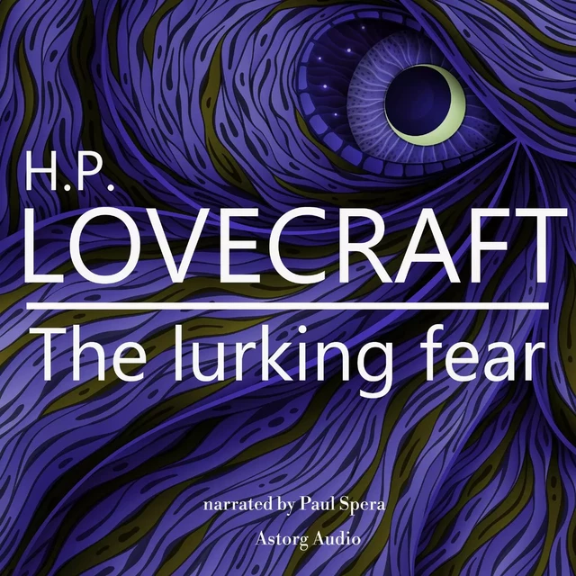 H. P. Lovecraft : The Lurking Fear - H. P. Lovecraft - Saga Egmont International