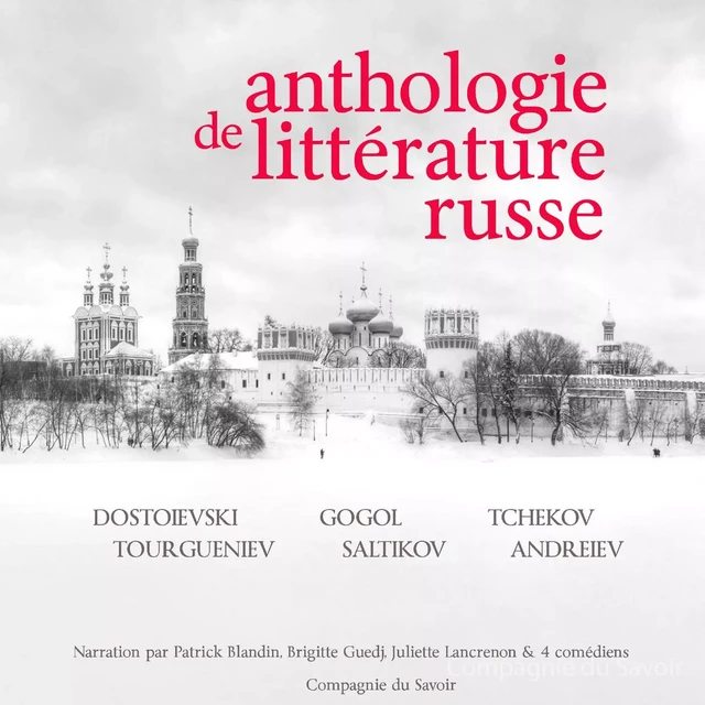 Anthologie de littérature russe - Ivan Tourgueniev, Sergei Saltikov, LEONID Andreïev, Nicolas Gogol, Anton Tchekhov, Fiodor Dostoïevsky - Saga Egmont French