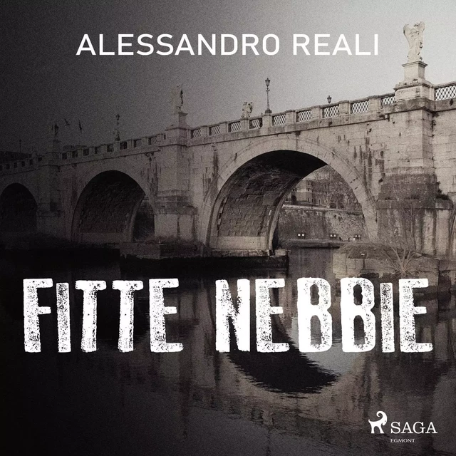 Fitte nebbie - Alessandro Reali - Saga Egmont International