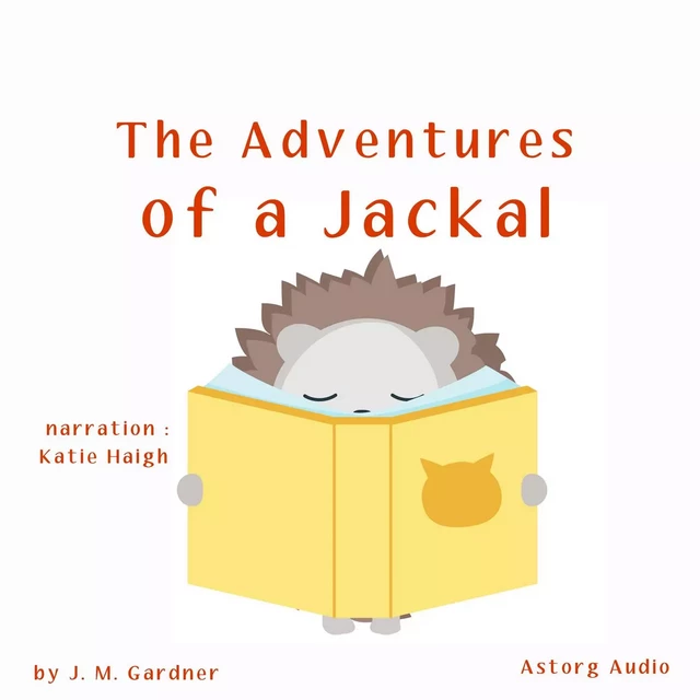 The Adventures of a Jackal - J. M. Gardner - Saga Egmont International