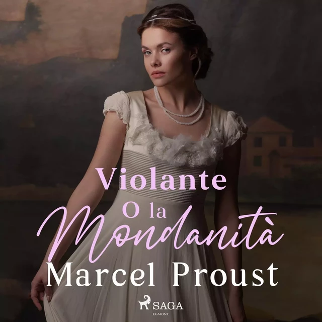 Violante o la Mondanità - Marcel Proust - Saga Egmont International