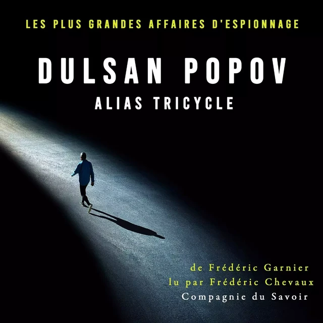 Dulsan Popov alias Tricycle - Frédéric Garnier - Saga Egmont French