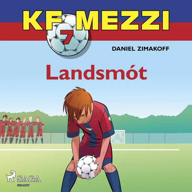 KF Mezzi 7 - Landsmót - Daniel Zimakoff - Saga Egmont International