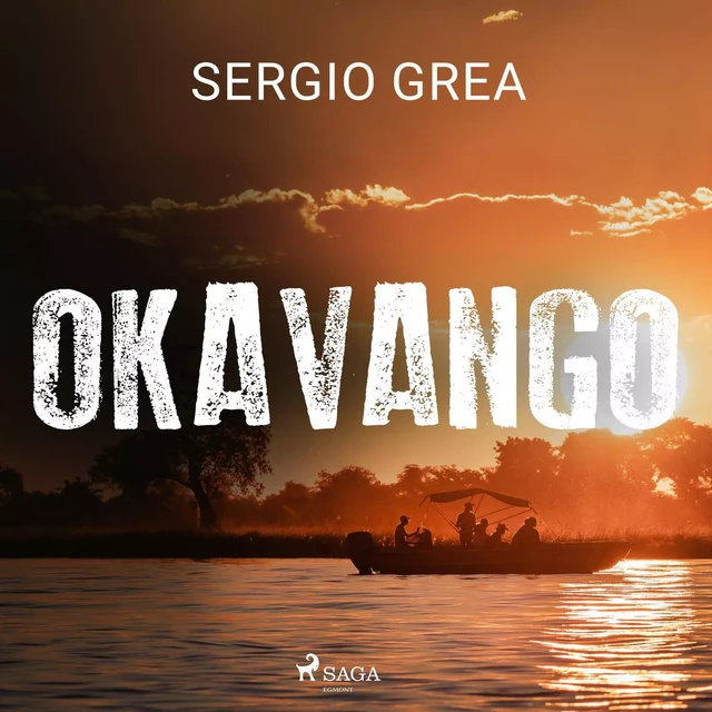 Okavango - Sergio Grea - Saga Egmont International