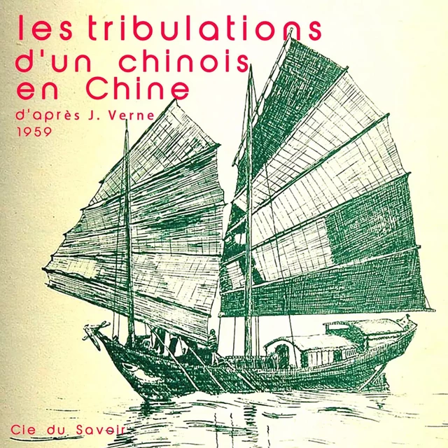 Les Tribulations d'un chinois en Chine - Jules Verne - Saga Egmont French