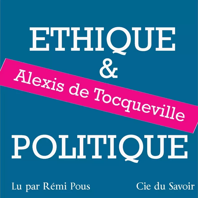 Tocqueville, éthique et politique - Alexis De Tocqueville - Saga Egmont French