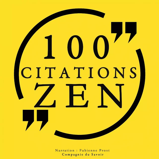 100 citations zen - Thich Nhat Hanh, Daisetz Teitaro Suzuki, Taisen Deshimaru, – Bouddha - Saga Egmont French