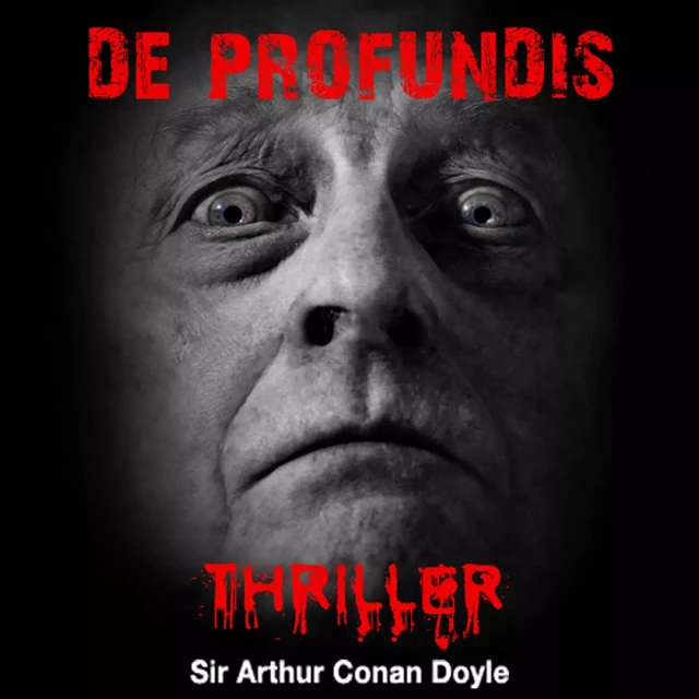 De Profundis - Arthur Conan Doyle - Saga Egmont French