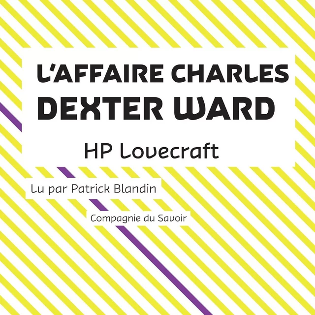 L'Affaire Charles Dexter Ward - H. P. Lovecraft - Saga Egmont French