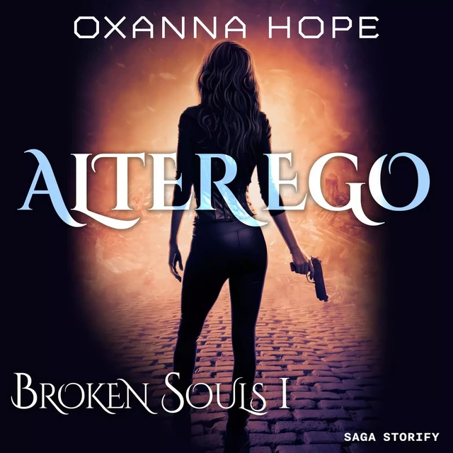 Broken Souls 1 : Alter Ego - Oxanna Hope - Saga Egmont French