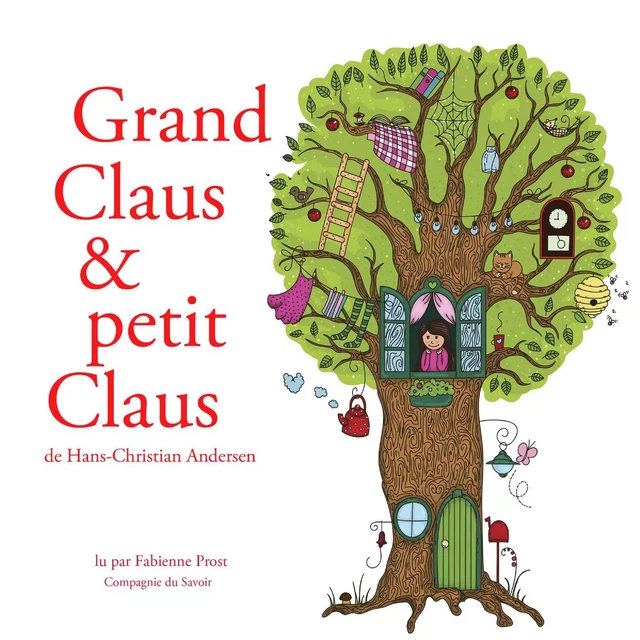 Grand Claus et petit Claus de Hans-Christian Andersen - Hans Christian Andersen - Saga Egmont French