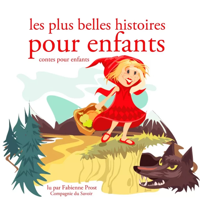 Les Plus Belles Histoires pour enfants - Charles Perrault, Frères Grimm, Hans Christian Andersen - Saga Egmont French