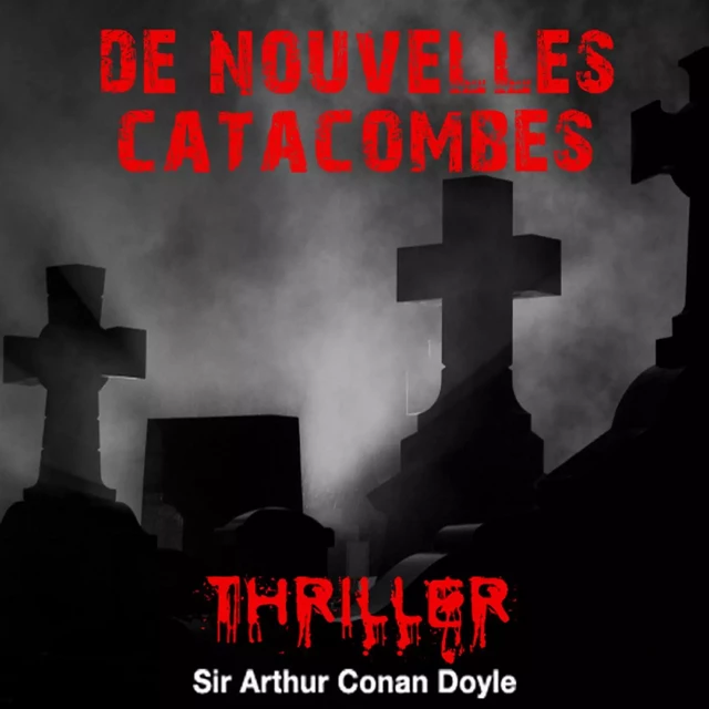 De nouvelles catacombes - Arthur Conan Doyle - Saga Egmont French