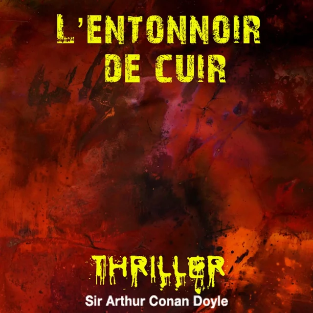 L'Entonnoir de cuir - Arthur Conan Doyle - Saga Egmont French