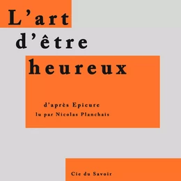 L'Art d'être heureux