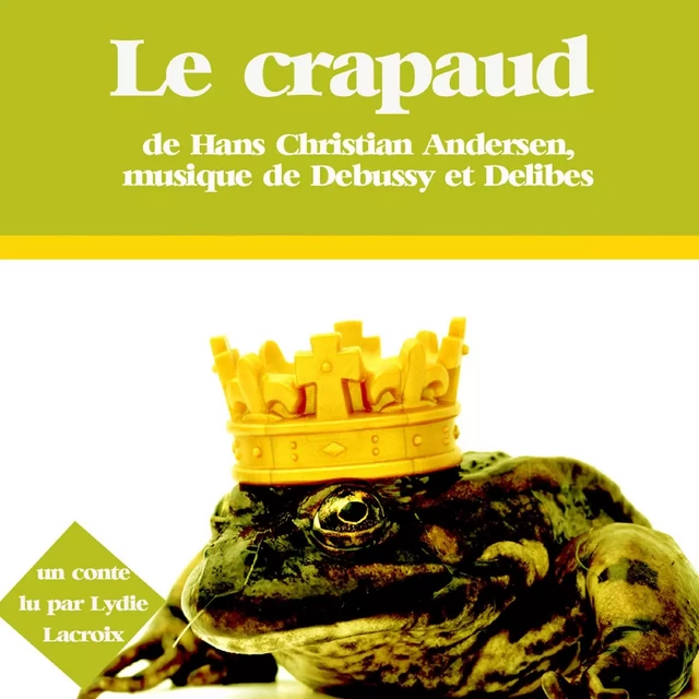 Le Crapaud - Hans Christian Andersen - Saga Egmont French