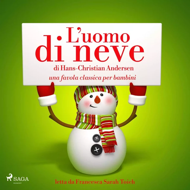 L’uomo di neve - Hans Christian Andersen - Saga Egmont International