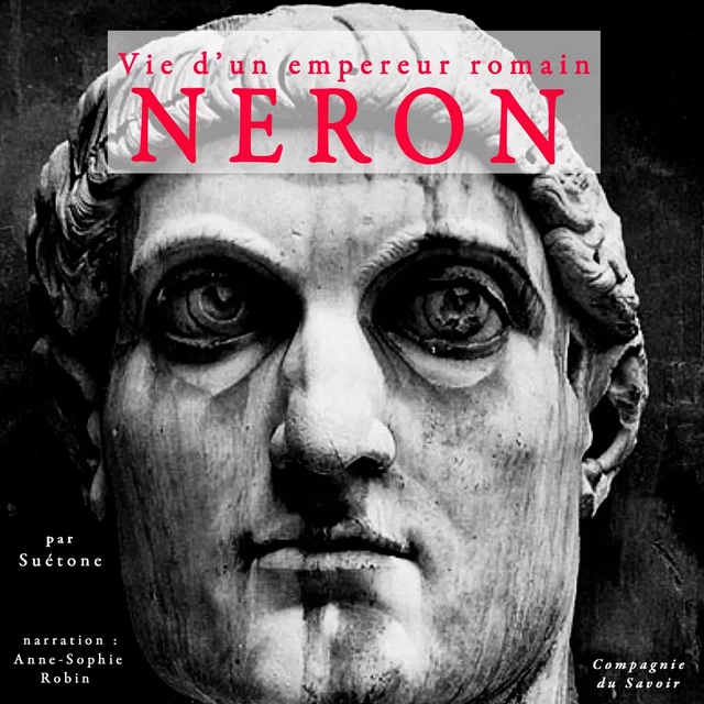 Néron, vie d'un empereur romain - – Suétone - Saga Egmont French