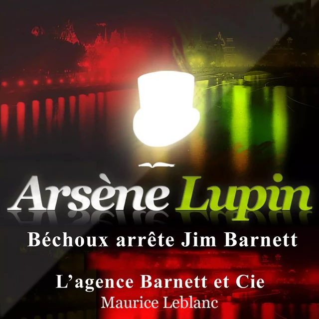 Béchoux arrête Jim Barnett ; les aventures d'Arsène Lupin - Maurice Leblanc - Saga Egmont French