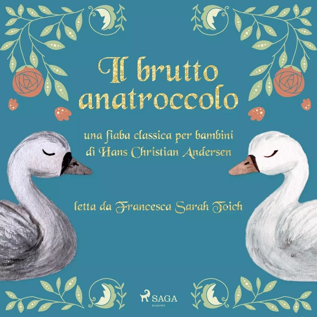 Il brutto anatroccolo - Hans Christian Andersen - Saga Egmont International